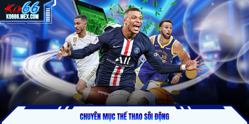 Chuyên mục thể thao sôi động