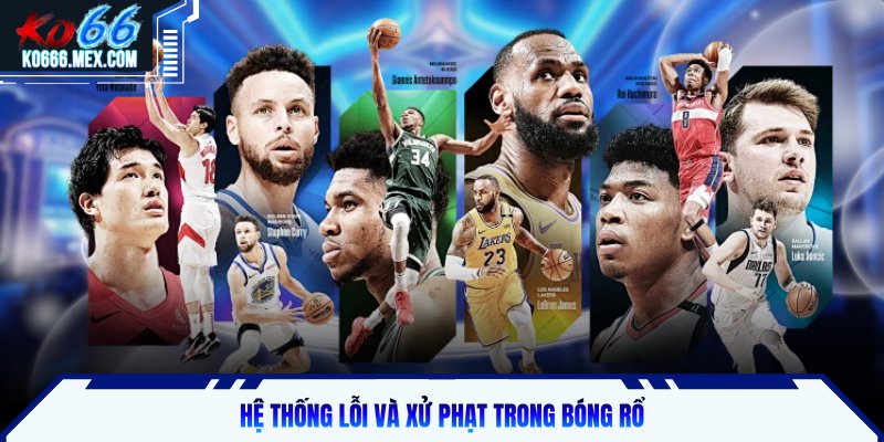 Hệ thống lỗi và xử phạt trong bóng rổ
